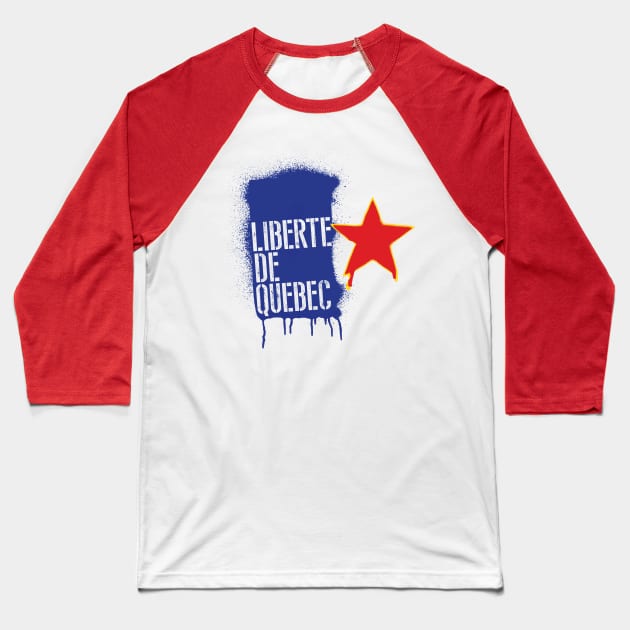 Liberte De Quebec Baseball T-Shirt by MindsparkCreative